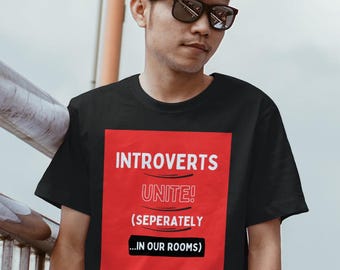 おもしろい内向型人間が別々に団結するユニセックスTシャツ、ユーモラスな内向型人間シャツ、皮肉な内向型人間ギフト、内向型人間ユーモアTシャツ
