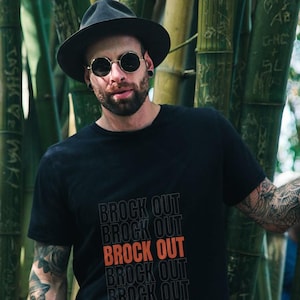 Urban Slogan Unisex Tee, Brock Out Tshirt, Hipster Shirt, Streetwear Top, Graphic Tee, Cool Tee