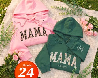 Personliazed Mama Embroidered Sweatshirt,Custom Mom Hoodie With Date,Floral Appliqué Mama Sweatshirt ,Gift For New Mom,Mother's Day Gift