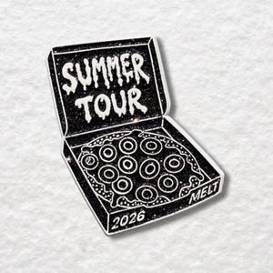 May include: A black and white enamel pin shaped like an open pizza box. The lid features the text SUMMER TOUR in a dripping font. The base contains a pizza graphic with circular toppings and the text MELT and 2026 printed on the box edges.