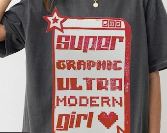 Camiseta de chica moderna súper gráfica: camiseta unisex de algodón