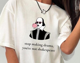 Camiseta de la Reina del Drama de Shakespeare: Camiseta unisex de algodón, sudadera, sudadera con capucha