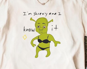 ¡Soy Shrexy y lo sé! Camiseta unisex de algodón de Shrek