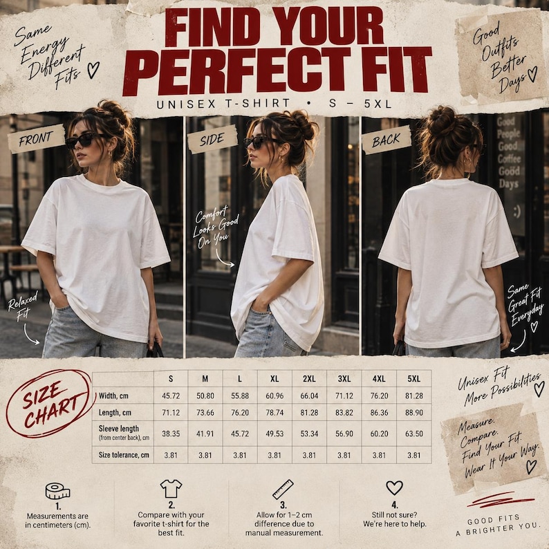 May include: A white unisex t-shirt shown from the front, side, and back, featuring a size chart with measurements in centimetres for sizes S through 5XL. The graphic includes text such as FIND YOUR PERFECT FIT and instructions for measuring.