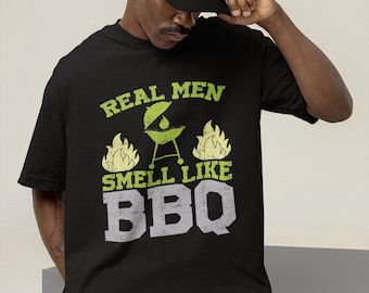 Real Men Smell Like BBQ Graphic Tee, Grill Master Shirt