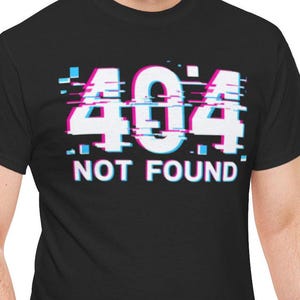 404 Not Found Unisex Heavy Cotton Tee, Trendy Graphic Shirt, Casual Everyday Wear, Gift for Tech Lovers, Unisex Tee image 1