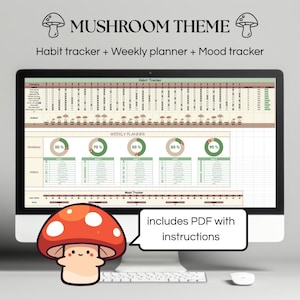 May include: A computer monitor shows a mushroom-themed planner, including habit, weekly, and mood trackers. The screen displays a layout with progress indicators and the text "includes PDF with instructions."