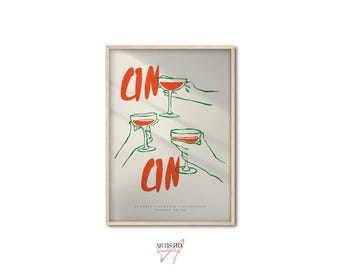 Hand Drawn Cin Cin Wall Art Print • Trendy Cheers Print • Modern Kitchen Poster • Dining Room Wall Decor • Bar Cart Art • Birthday Gift Idea