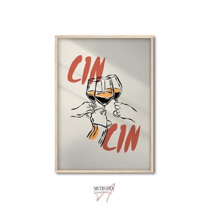 トレンディな Cin Cin プリント • マキシマリスト チアーズ ポスター • バー カート アート プリント • モダン キッチン ウォール アート • 楽しいウォール ポスター • ダイニング ルーム ウォール プリント