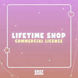 Op de afbeelding: Een vierkante afbeelding met een roze en paarse gradiëntachtergrond, een witte rand, kleine sterretjes en een hartje. De tekst luidt LIFETIME SHOP COMMERCIAL LICENSE in wit en geel, met onderaan COZY DESIGNS in het wit.
