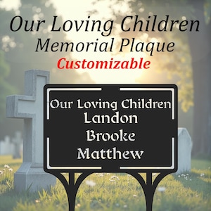 Personalized Memorial Plaque for Parents Headstone - Our Loving Children - Customizable Metal Grave Marker -  Metal Plaque with stakes