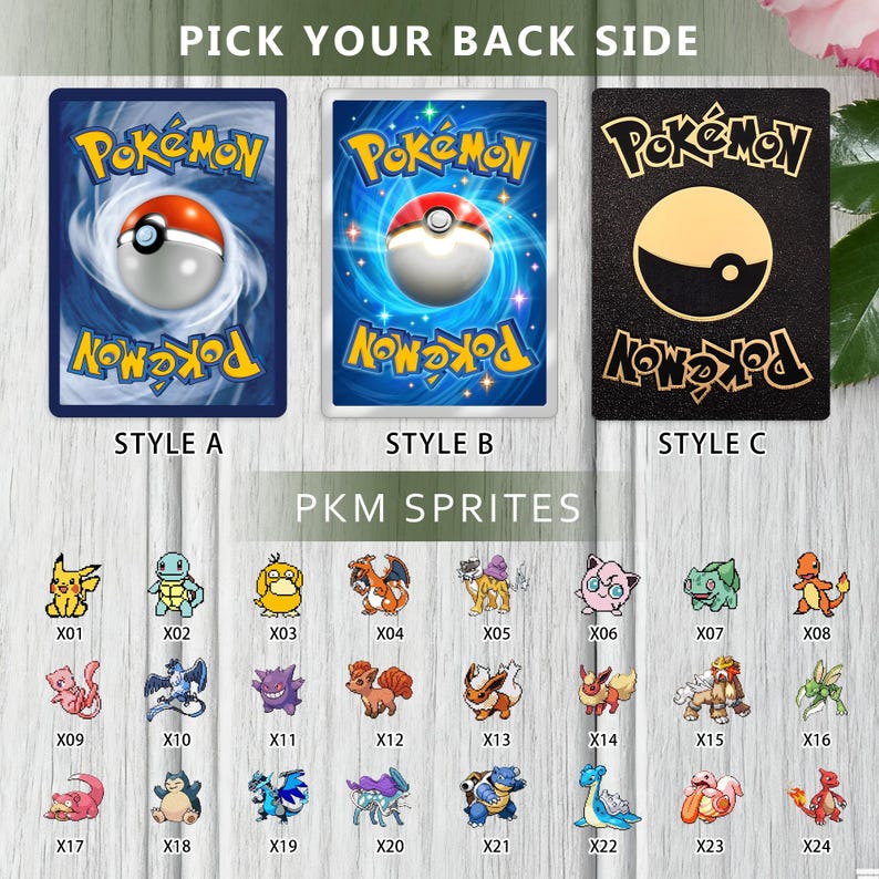 K&ouml;nnte beinhalten: Das Bild zeigt drei Pok&eacute;mon-Kartenr&uuml;ckseiten mit den Bezeichnungen Stil A, B und C. Darunter befindet sich ein Raster von PKM-Sprites, nummeriert von X01 bis X24, das verschiedene Pok&eacute;mon-Charaktere zeigt. Der Text "PICK YOUR BACK SIDE" und "PKM SPRITES" sind ebenfalls zu sehen.