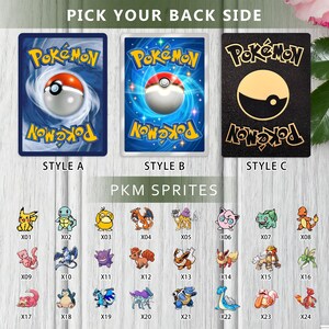 May include: Image featuring three Pok&eacute;mon card backs labeled Style A, B, and C. Below, a grid displays various Pok&eacute;mon sprites, each with an identifying number. The text "PKM SPRITES" is above the sprites, and "PICK YOUR BACK SIDE" is at the top.