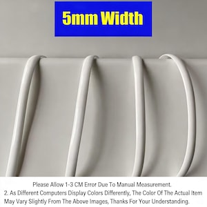 May include: White, curved, 5mm width strips against a white background. A blue rectangle at the top displays "5mm Width". The image also includes text about measurement error and color variations.