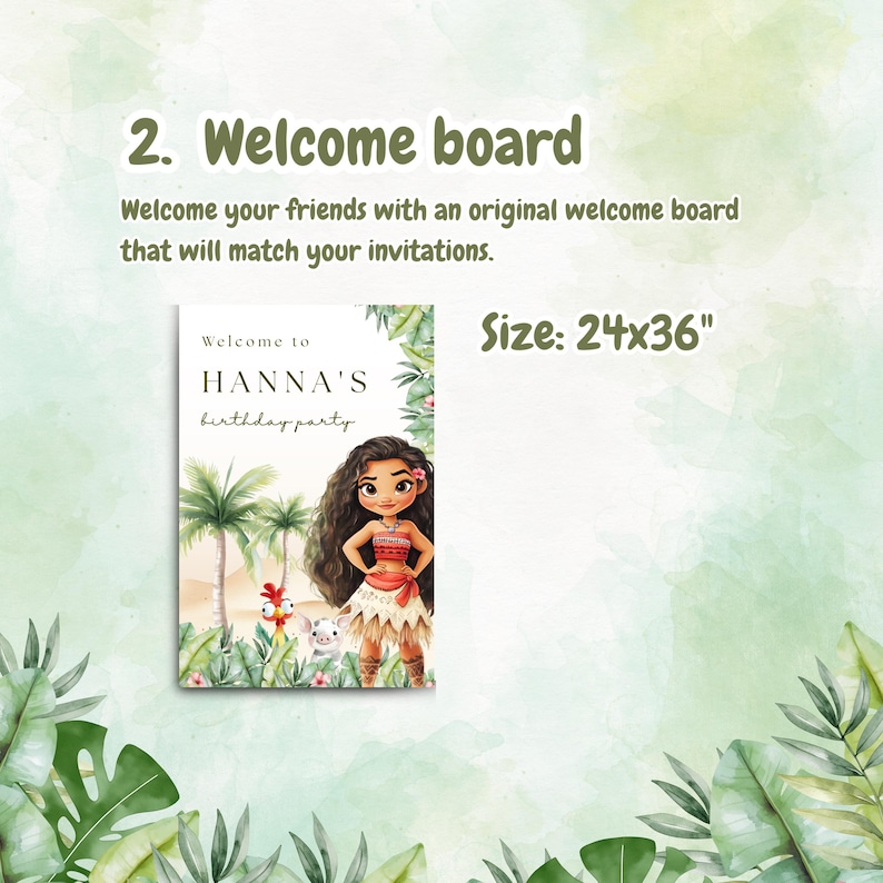 May include: A welcome board with the text "Welcome to HANNA'S birthday party." The board features a cartoon illustration of a girl, palm trees, and other characters. The size is 24x36 inches.