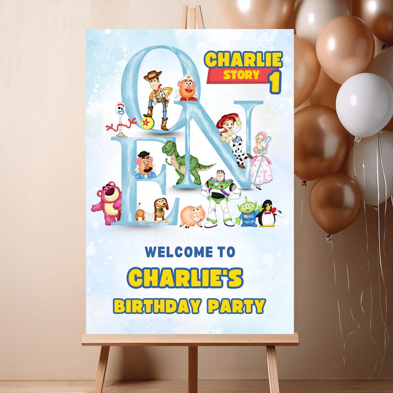 May include: A birthday party sign featuring characters from the movie Toy Story. The sign reads "Welcome to Charlie's Birthday Party" with the name "Charlie" in large, yellow letters. The sign is on a wooden easel.