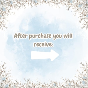 May include: A light blue watercolor background with the text "After purchase you will receive:" and a white arrow pointing right. The image is framed with winter branches.