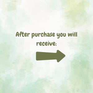 Op de afbeelding: Op een lichtgroene aquarelachtergrond staat de tekst "Na aankoop ontvangt u:" met een groene pijl die naar rechts wijst. De tekst en pijl zijn donkergroen.