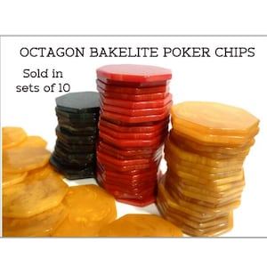 May include: A set of vintage octagon-shaped Bakelite poker chips in red, black, and yellow. The chips are sold in sets of 10.