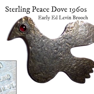 1960s Early Ed Levin Sterling Silver Peace Dove Brooch. Marked Levin Sterling Bennington, VT.  Signed Handwrought  Modernist Piece.