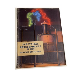 Rare Magazine &quot;GE Electrical Developments of 1938&quot;. Given away at 1939 NY World&#39;s Fair & Golden Gate Expo. Appliances, Industrial Machines