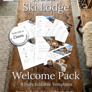 May include: A wooden table displays an Airbnb Ski Lodge Welcome Pack. The pack includes nine fully editable templates, from check-in to check-out, with the text "Easily Edit in Canva" and "No Premium Account Needed."