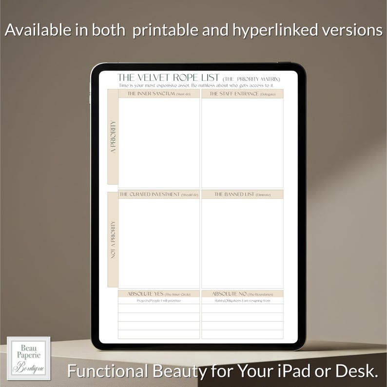 May include: A digital planner displayed on a tablet. The planner, titled "The Velvet Rope List," features sections for prioritizing tasks and managing time. The text "Functional Beauty for Your iPad or Desk" is at the bottom.