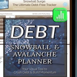 May include: A digital tablet displays a financial planning application. The app, titled "Snowball Surge," features a debt tracker with a dashboard, debt list, and priority setup. The interface includes the words "DEBT" and "SNOWBALL & AVALANCHE PLANNER."