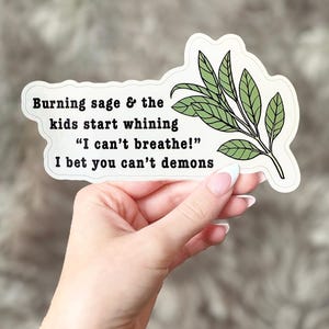 Sticker drôle - Sauge brûlante - Humour d&#39;enfant, humour de parent