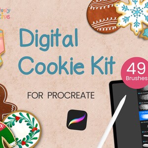 May include: Digital Cookie Kit for Procreate, featuring a variety of cookie designs and 49 brushes. The image includes a tablet with a stylus, gingerbread man, and snowflake cookies. The text reads "Digital Cookie Kit" and "FOR PROCREATE".