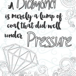 Adult Inspirational Coloring Page printable 15-Under Pressure image 2