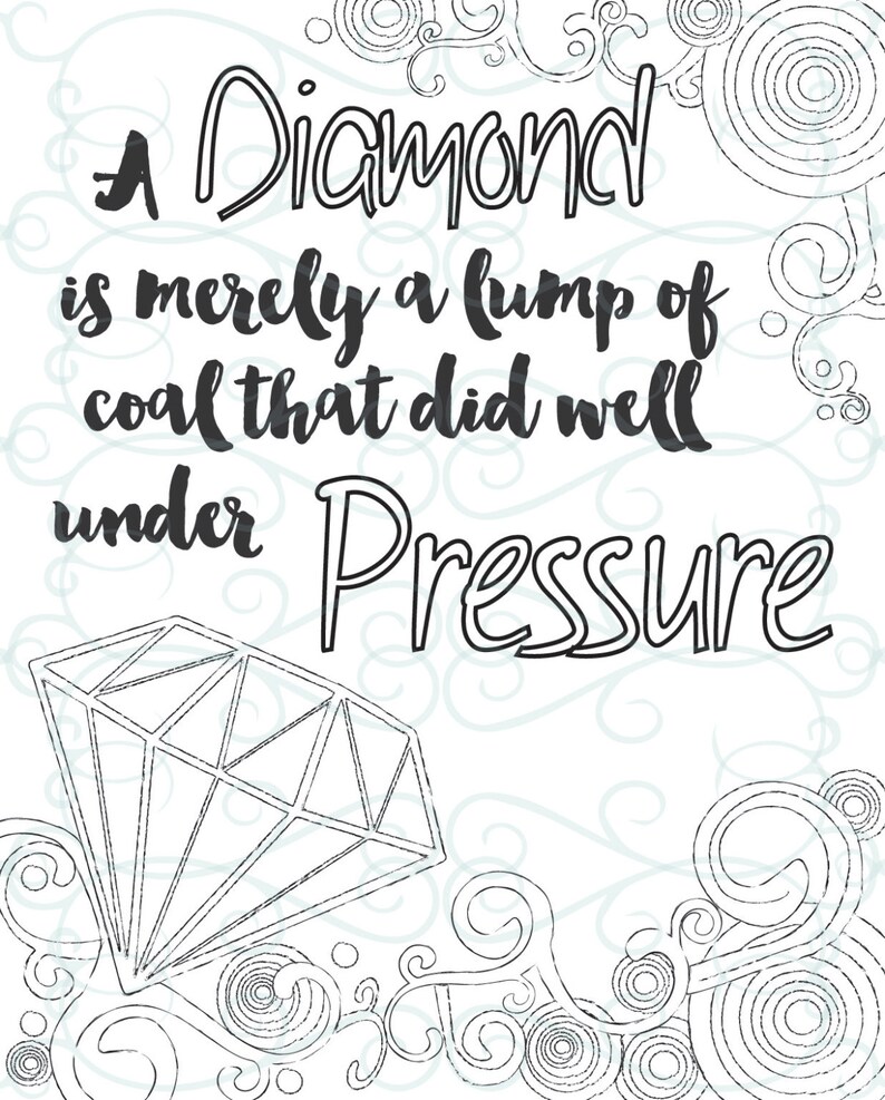 Adult Inspirational Coloring Page printable 15-Under Pressure image 2