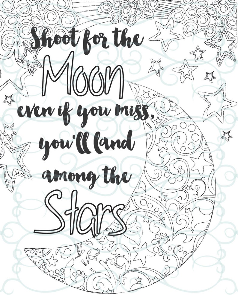 Adult Inspirational Coloring Page printable 04-Shoot for the Moon image 2