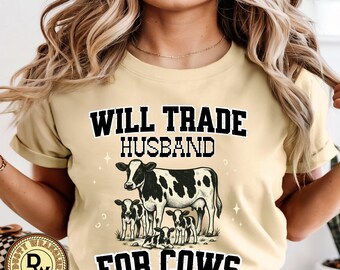 Camiseta "Troco Marido por Vacas", Camiseta Engraçada para Esposa de Fazendeiro, Camiseta para Esposa de Pecuarista, Camiseta com Humor do Oeste Americano, Camiseta para Amante de Vacas, Camiseta para Criadora de Gado