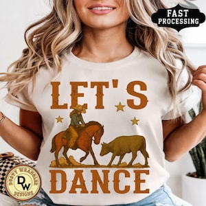 Let&#39;s Dance Cutting Horse Cowgirl T-Shirt: Vintage Western Tee