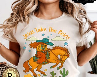 Jesus Take The Reins Christian Cowgirl T-Shirt