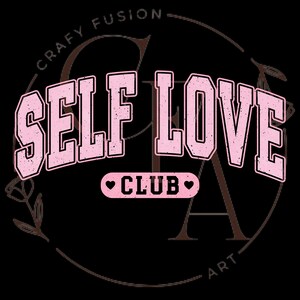Arquivo PNG do Clube do Amor Próprio, Download Digital de Letras Universitárias Rosa, Design de Sublimação Motivacional, Clipart de Afirmação Positiva para Artesanato DIY