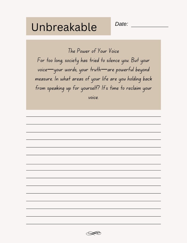 May include: A printable journal page with the title "Unbreakable" and a quote about the power of your voice. The page has lined spaces for writing.
