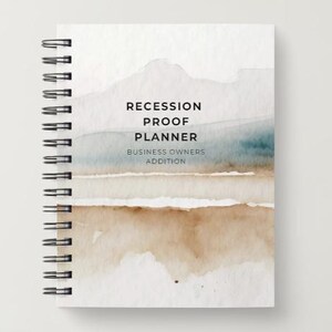 Recession Planner for Business Owners - Your Guide to preventing financial hardships due to a fluctuating economy