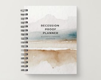 Recession Planner for Business Owners - Your Guide to preventing financial hardships due to a fluctuating economy