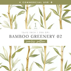 May include: Watercolor illustration of bamboo greenery with a seamless pattern design. The image features bamboo stalks in shades of brown and green, with green leaves. The text reads "BAMBOO GREENERY 02" and "seamless pattern". The image is 30.48 x 30.48 cm at 300 DPI.