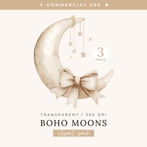 May include: Watercolor illustration of a crescent moon with a bow and hanging stars. The image has a soft, neutral color palette and includes the text "BOHO MOONS clipart pack". The image is labeled as transparent and 300 DPI.