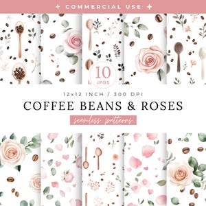 May include: A collection of seamless patterns featuring coffee beans, roses, and spoons. The designs include watercolor illustrations of coffee beans, pink roses, and green leaves on a white background. The text reads "COFFEE BEANS & ROSES" and "seamless patterns". The image is 12x12 inches.