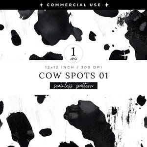 May include: A seamless pattern of black cow spots on a white background. The image shows large, irregular black shapes. The text "COW SPOTS 01" and "seamless pattern" are also included.