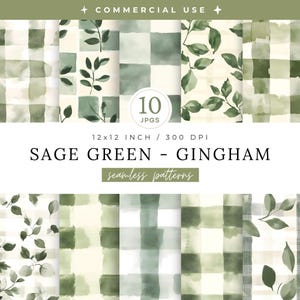 May include: A collection of sage green seamless patterns. The patterns include gingham checks, watercolor stripes, and botanical leaf designs. The text on the image reads "SAGE GREEN - GINGHAM" and "12x12 INCH / 300 DPI". The image also includes the text "COMMERCIAL USE".