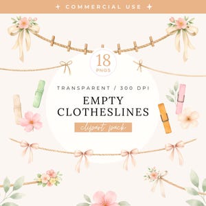 May include: Watercolor clipart pack featuring empty clotheslines with wooden clothespins, bows, and floral accents. The text reads "EMPTY CLOTHESLINES clipart pack" and "COMMERCIAL USE". Includes 18 PNGs.