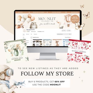 A promotional banner for Moonlit Clipart Co., featuring a computer screen displaying the store page. The banner encourages customers to follow the store and includes a discount offer: ‘Buy 6 products, get 60% off with code MOONLIT.’ Illustrations of a little aviator boy, a moccha mouse butterflies and clipart product previews of 2 clipart packs: Minimal Cherries Patterns and Sage Green Whisked Away Clipart Pack are also present.