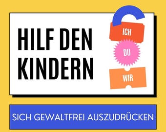 May include: A white rectangle with the text "HILF DEN KINDERN" in black. Three colourful speech bubbles with the words "ICH", "DU", and "WIR" are stacked on top of each other. The text "SICH GEWALTFREI AUSZUDRÜCKEN" is in blue on a white background. The text "WWW.CHAROOT.DE" is in green on a white background.