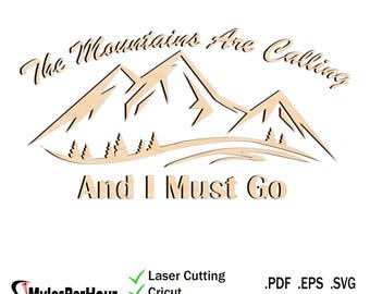 The Mountains are Calling Design - Files For CNC, Laser, Vinyl Machines, and More