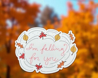I’m Falling for you Sticker